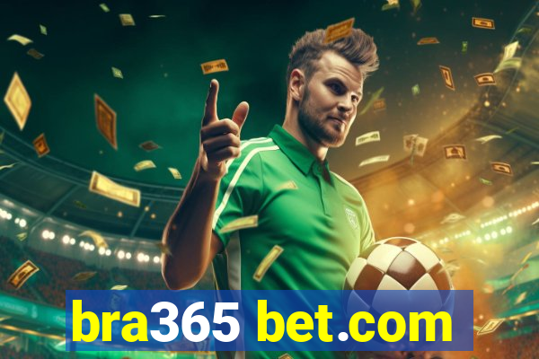 bra365 bet.com